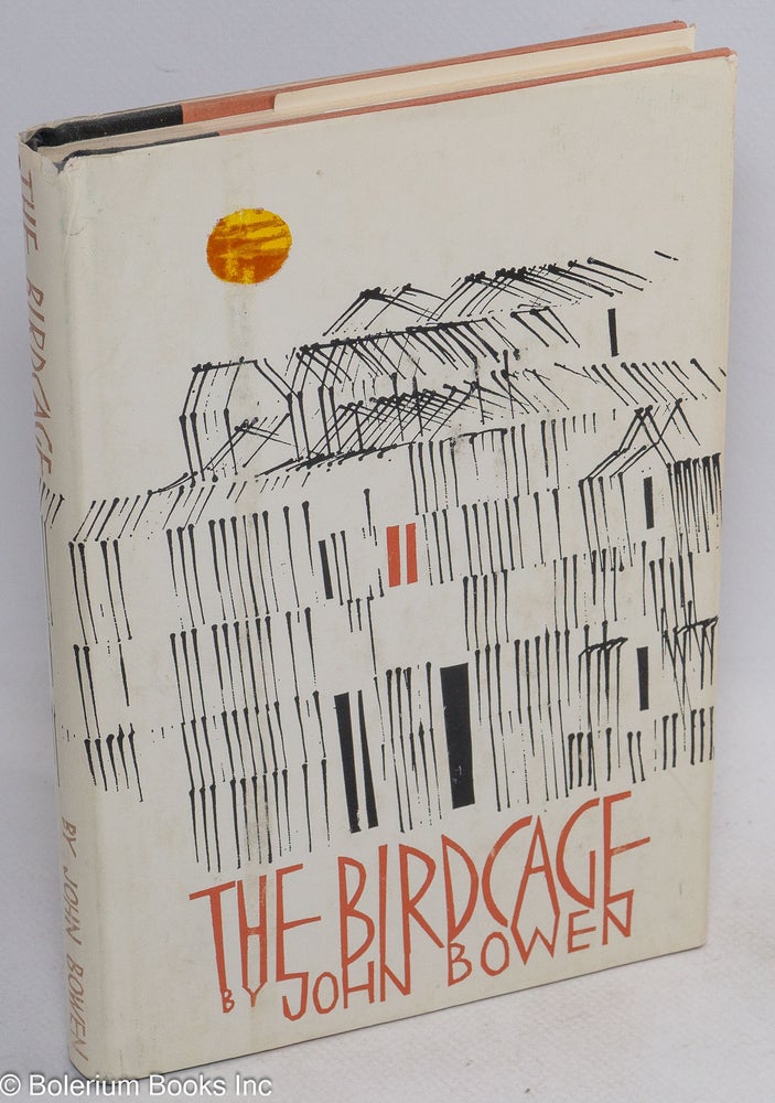 Cat.No: 196496 The Birdcage. John Bowen.