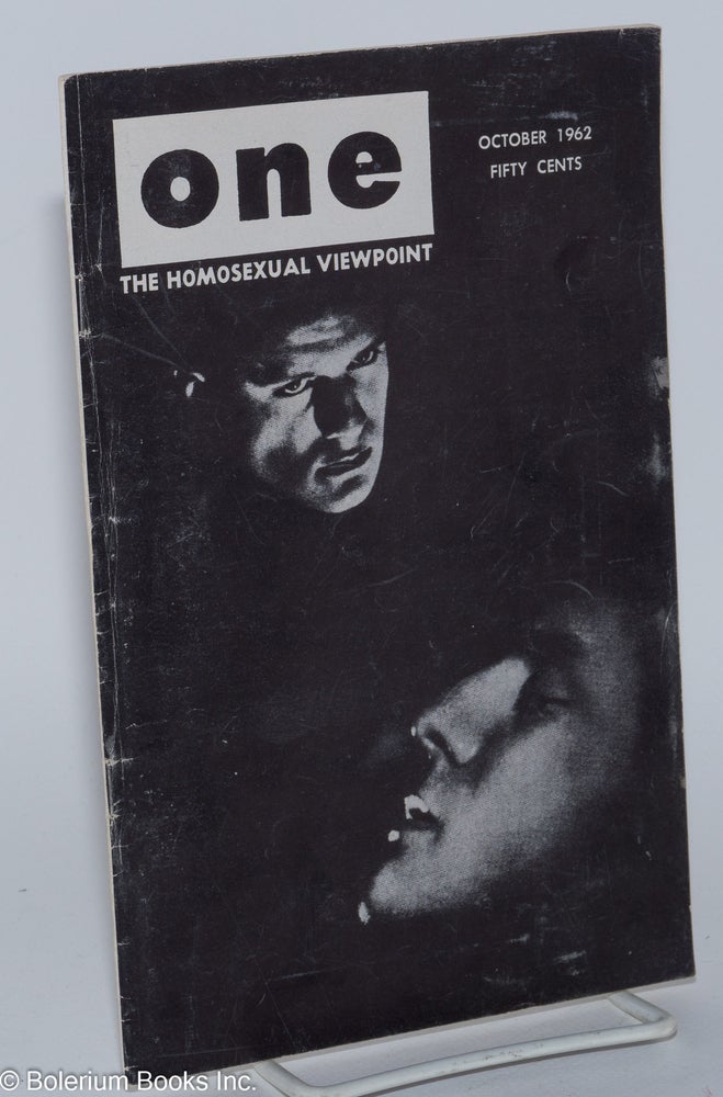 Cat.No: 196580 ONE Magazine; the homosexual viewpoint; vol. 10, #10, October 1962. Don Slater, William Lambert, Alison Hunter, p. e. britton James Alexander.