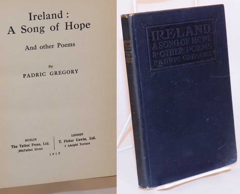 Cat.No: 196593 Ireland: a song of hope and other poems. Padric Gregory.