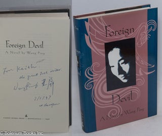 Cat.No: 196639 Foreign devil: a novel. Ping Wang