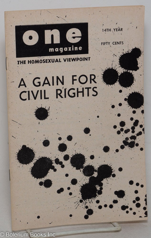 Cat.No: 196653 ONE Magazine; the homosexual viewpoint; vol. 14, #1, January 1966; a gain for civil rights. Richard Conger, Hayes Hill James Kepner, Stephen W. McDermott, Paul Mariah, Herbert Selwyn.