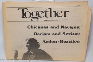 Cat.No: 196698 Together: The UCLA feminist newsmagazine; June 1986. Kate Mason, Christina...