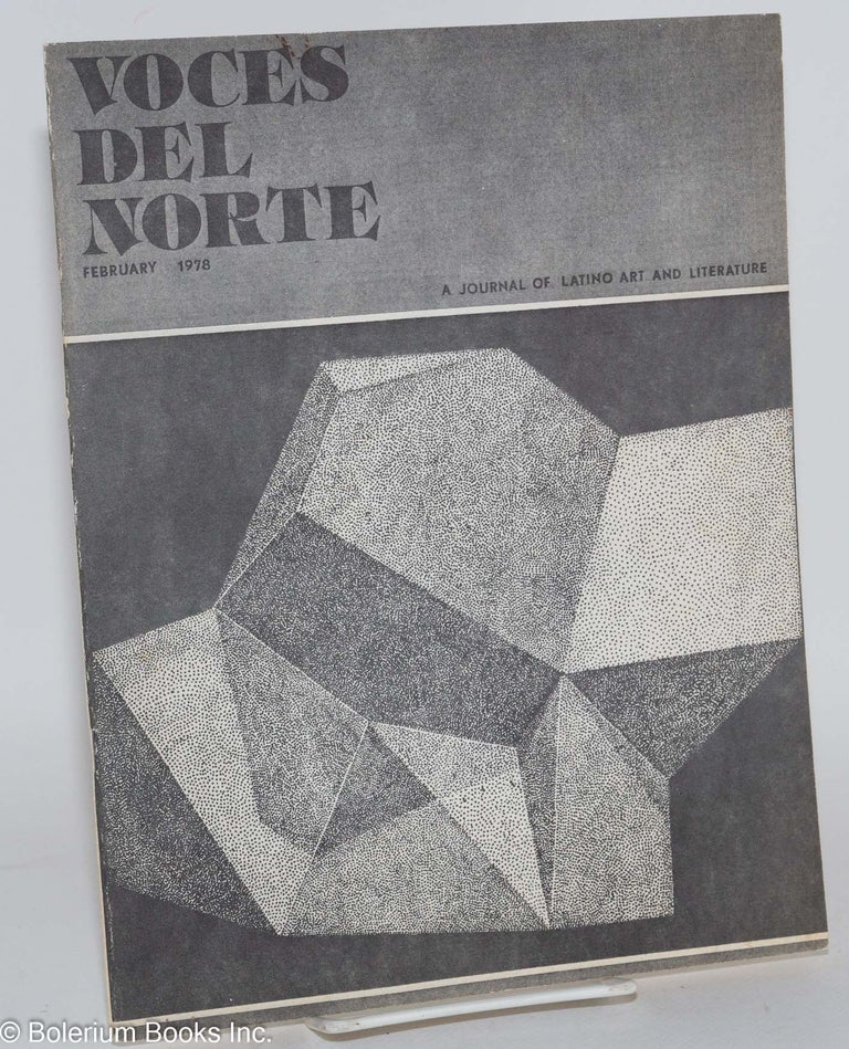 Cat.No: 196731 Voces del Norte: a journal of Latino art and literature; No. 1, February 1978. Gloria Estrada, Deborah Tellez Scott Manuel Francisco Sepulveda, Mario Garza.