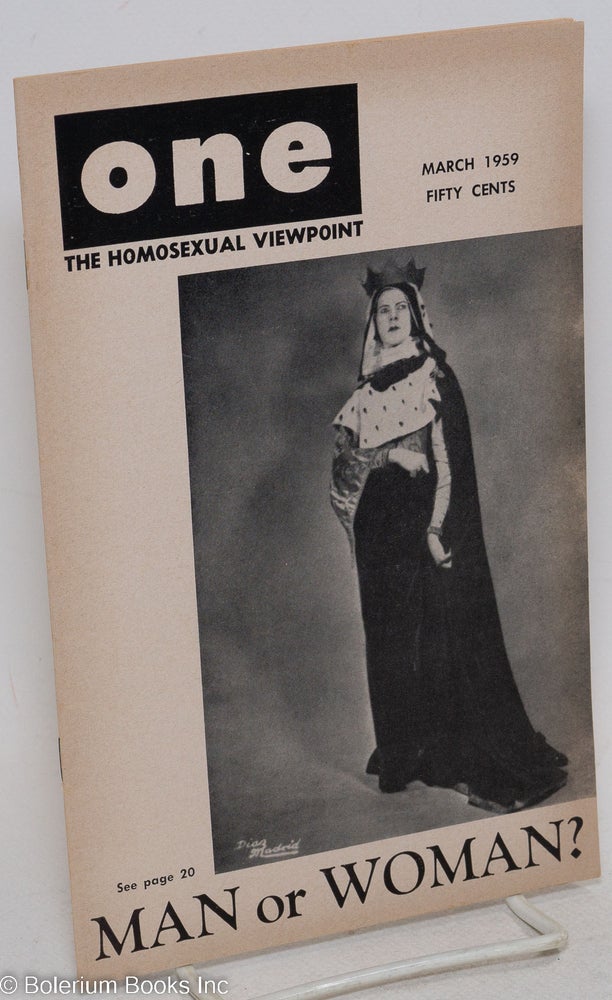 Cat.No: 196775 ONE Magazine; the homosexual viewpoint; vol. 7, #3, March 1959; Man or Woman? Don Slater, William Lambert Lyn Pedersen, James Kepner, Dal McIntire.