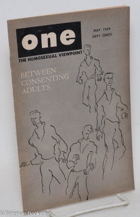Cat.No: 196779 ONE Magazine; the homosexual viewpoint; vol. 7, #5, May 1959; Between...