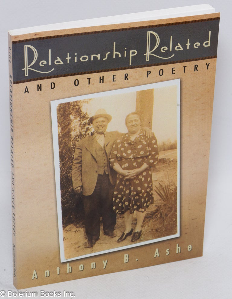 Cat.No: 196832 Relationship Related and Other Poetry. Anthony B. Ashe.