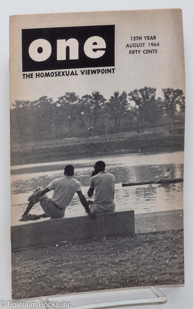 Cat.No: 197003 ONE Magazine; the homosexual viewpoint; vol. 12, #8, August 1964. Don Slater, Kenneth Marlowe W. Dorr Legg, David A. Johnstone, Brena Crider.