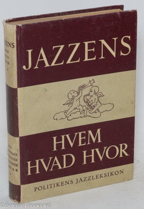 Cat.No: 197057 Jazzens hvem, hvad, hvor Politikens jazzleksikon. Sven Møller...