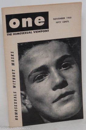 Cat.No: 197127 ONE Magazine; the homosexual viewpoint; vol. 6, #11, November 1958;...