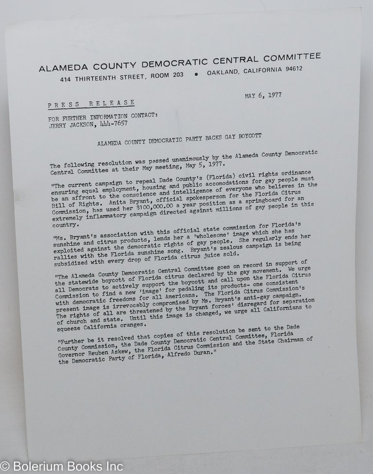 Cat.No: 197163 Press Release: Alameda County Democratic Party backs Gay boycott [handbill] May 6, 1977. Jerry Jackson, Alameda County Democratic Central Committee.