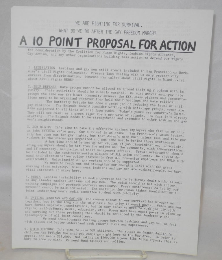 Cat.No: 197164 A 10 Point Proposal for Action: [handbill] for consideration by the Coalition for Human Rights, Lesbian Rights Alliance, Gay ACtion, and any other organizations building mass action to defend our rights. John Burnett.