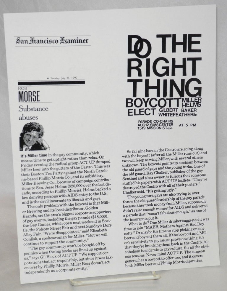 Cat.No: 197180 Do the right thing / Boycott Miller, Helms / Elect Gilbert Baker, Whitefeather La Lash / Parade Co-Chairs [handbill]. ACT UP.