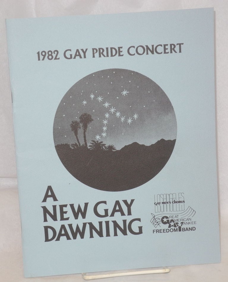 Cat.No: 197199 A New Day Dawning: 1982 Gay Pride Concert. Los Angeles Gay Men's Chorus, Great American Yankee Freedom Band.