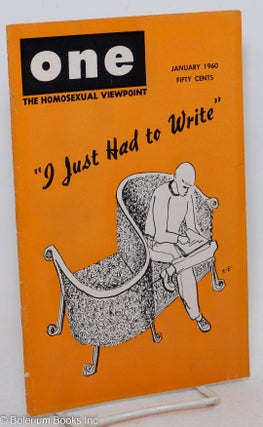 Cat.No: 197241 ONE Magazine: the homosexual viewpoint; vol. 8, #1, January 1960. Don...