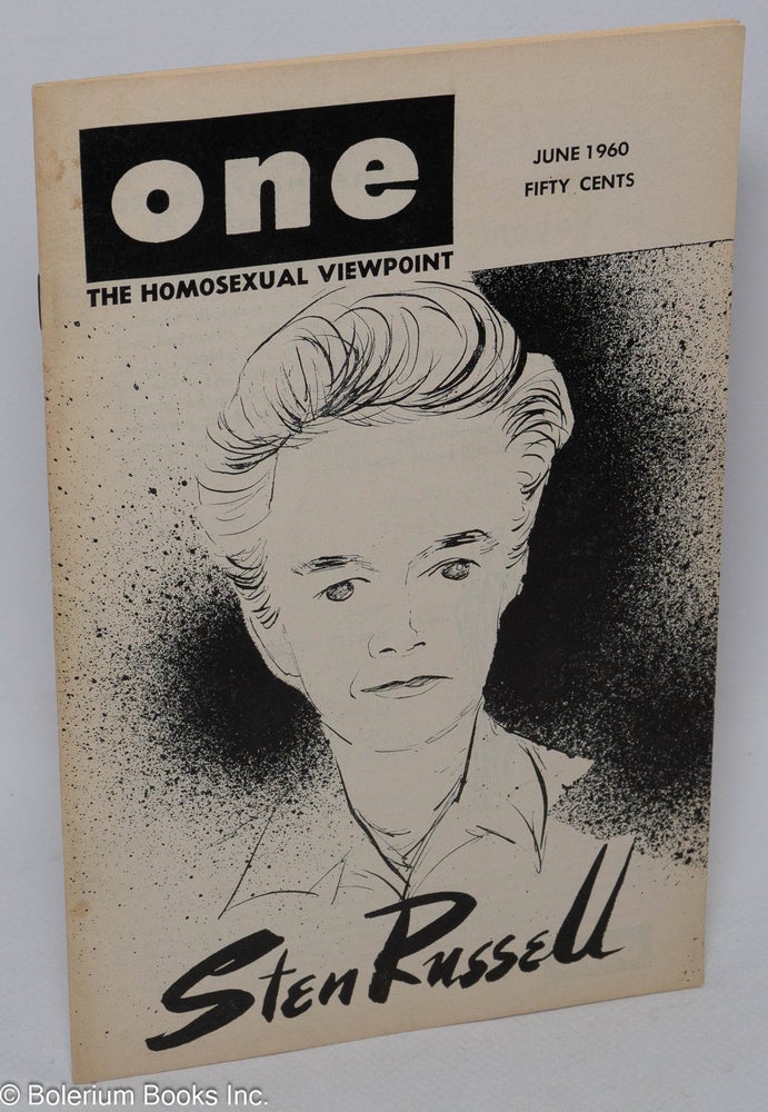 Cat.No: 197246 ONE Magazine: the homosexual viewpoint; vol. 8, #6, June 1960: Sten Russell. Don Slater, William Lambert, Lyn Pedersen, Jay Wallace Sten Russell Alden Kirby, cover image of Sten, Dawn Frederic, Stella Rush.