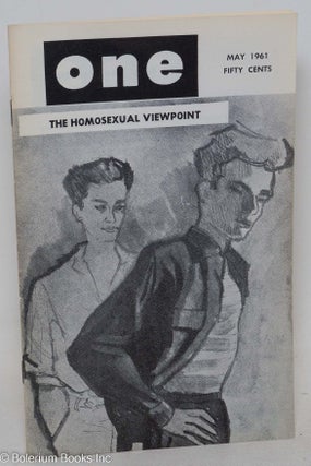 Cat.No: 197275 ONE Magazine: the homosexual viewpoint; vol. 9, #5, May 1961: Cover by...