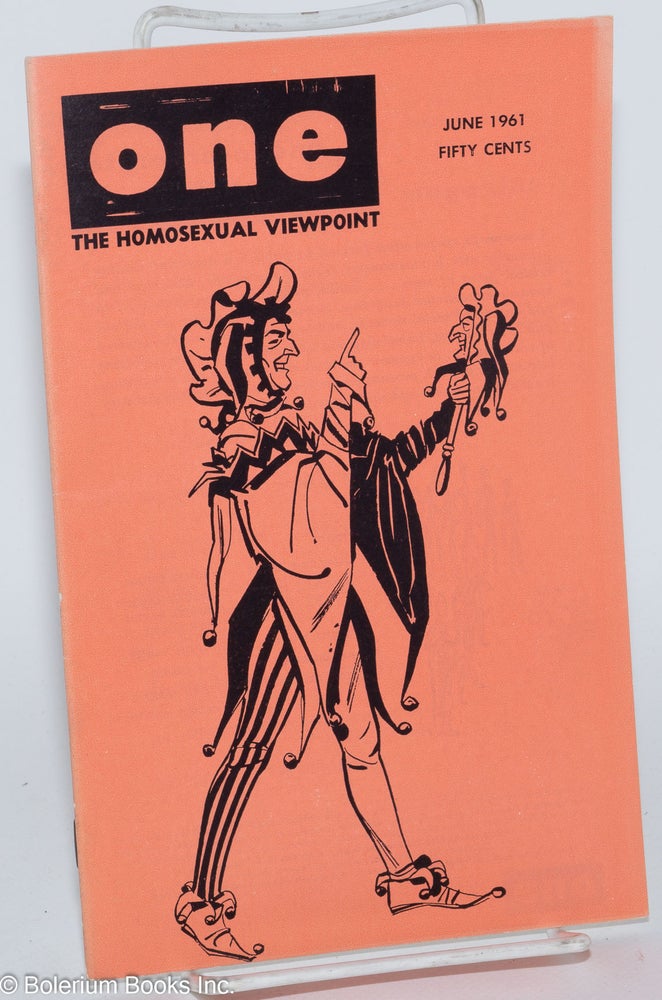 Cat.No: 197276 ONE Magazine: the homosexual viewpoint; vol. 9, #6, June 1961. Don Slater, William Lambert, Robert Gregory, Sten Russell Victor J. Banis, Stella Rush.