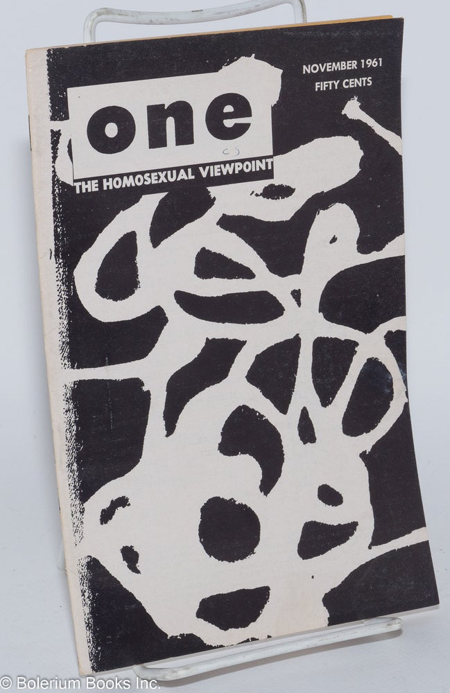 Cat.No: 197284 ONE Magazine: the homosexual viewpoint; vol. 9, #11, November 1961. Don Slater, William Lambert, Robert Gregory, Arcades Ambo Marcel Martin, Gabrielle Ganelle, Jim Egan.