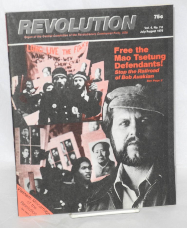 Cat.No: 197308 Revolution: organ of the Central Committee of the Revolutionary Communist Party (USA). Vol. 4, no. 7-8 (July/August 1979)