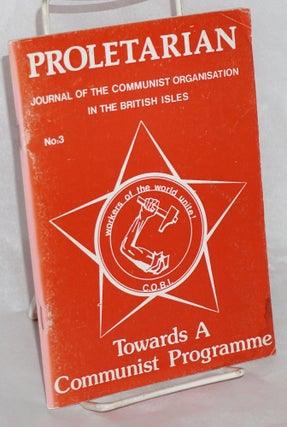 Cat.No: 197404 Proletarian. Journal of the Communist Organisation in the British Isles....