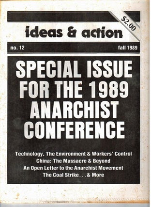 Ideas & Action: no. 12, Fall 1989. Special issue for the 1989 anarchist conference
