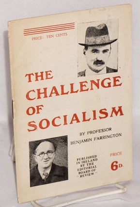 Cat.No: 197577 The Challenge of Socialism. Benjamin Farrington