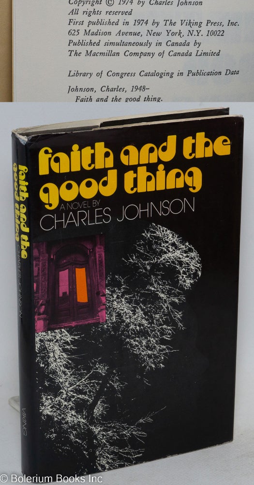 Cat.No: 197614 Faith and the Good Thing. Charles Johnson.