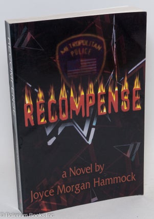 Cat.No: 197715 Recompense A Novel of Suspense and Revenge. Joyce Morgan Hammock