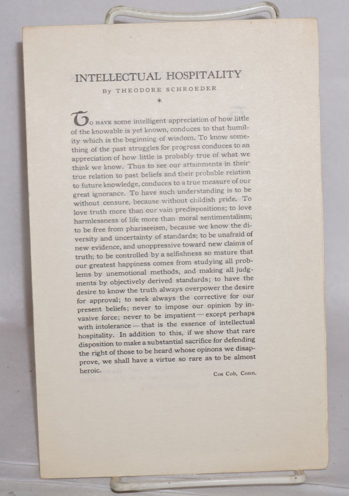 Cat.No: 197841 Intellectual hospitality. [additional page titles:] Always three viewpoints, Foolosophers, [and] Controversy of the future. Theodore Schroeder.