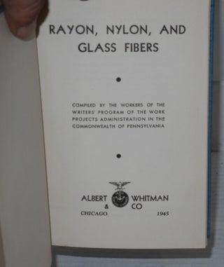 Rayon, Nylon and Glass Fibers