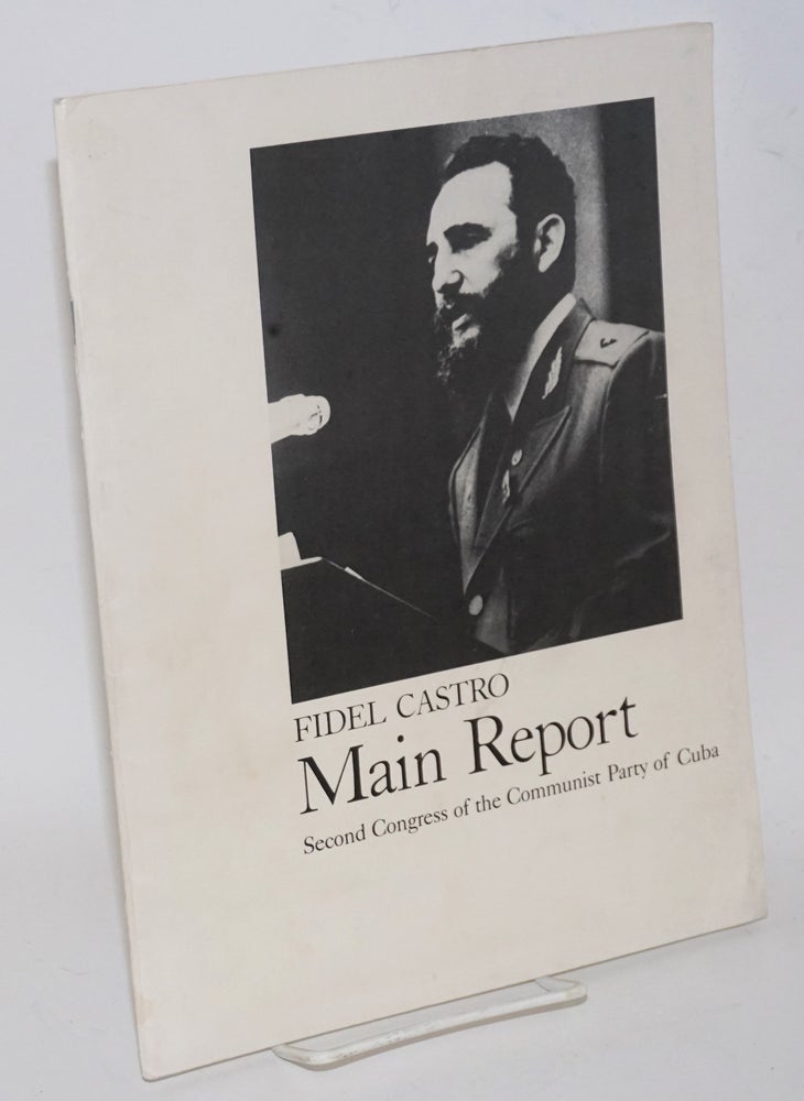 Cat.No: 198088 Main report: Second Congress of the Communist Party of Cuba. Fidel Castro.