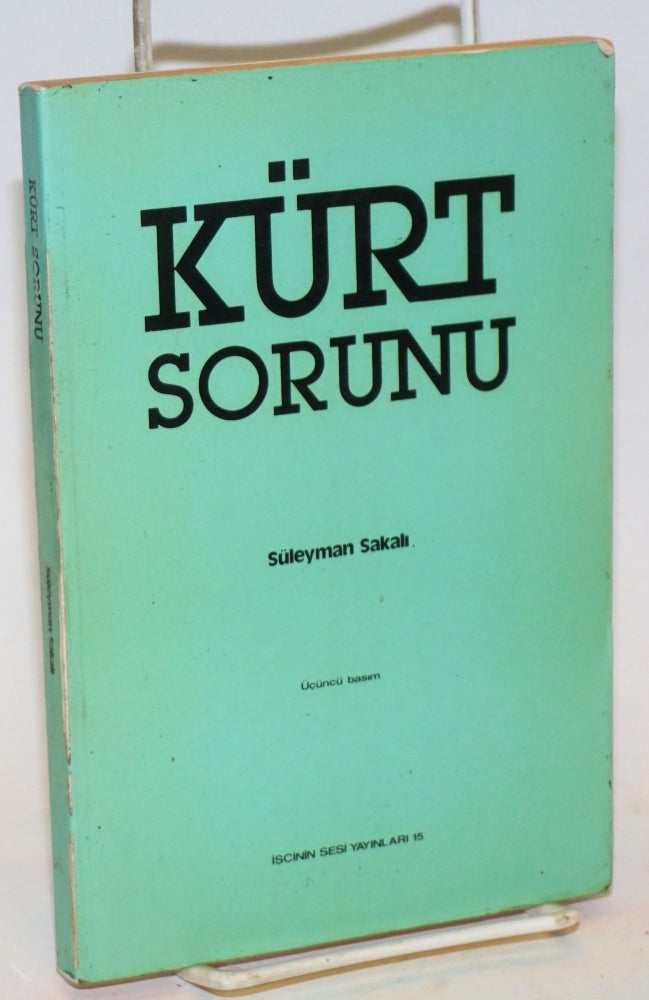 Cat.No: 198217 Kürt sorunu. Süleyman Sakali.