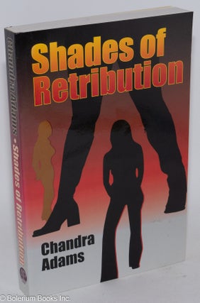 Cat.No: 198221 Shades of retribution. Chandra Adams