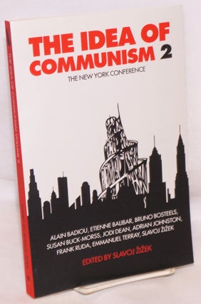 Cat.No: 198322 The Idea of Communism 2. The New York Conference [cover subtitle]. Slavoj...