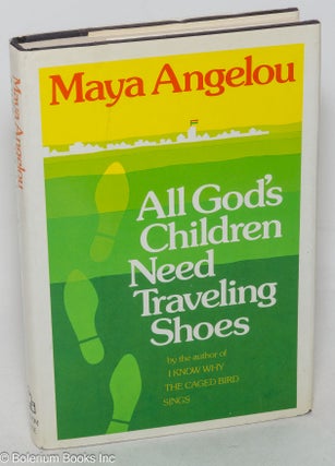 Cat.No: 19840 All God's children need traveling shoes. Maya Angelou