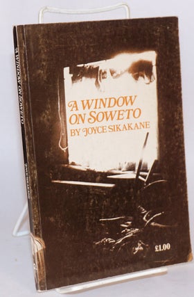Cat.No: 198444 A window on Soweto. Joyce Sikakane