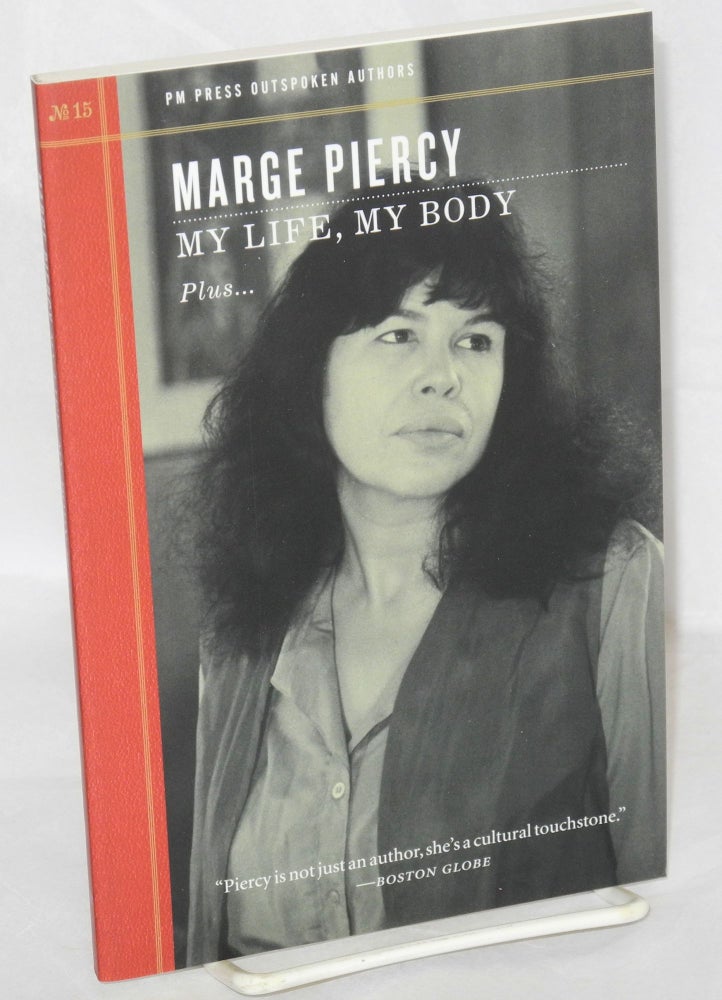 Cat.No: 198533 My life, my body. Marge Piercy.