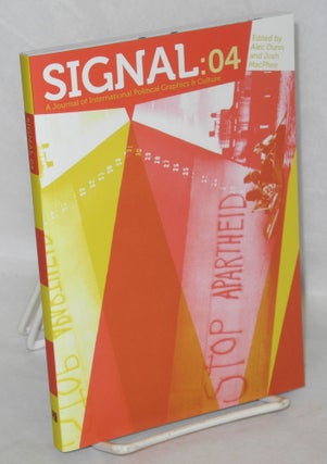 Cat.No: 198561 Signal: 04, a journal of international political graphics & culture. Alec...