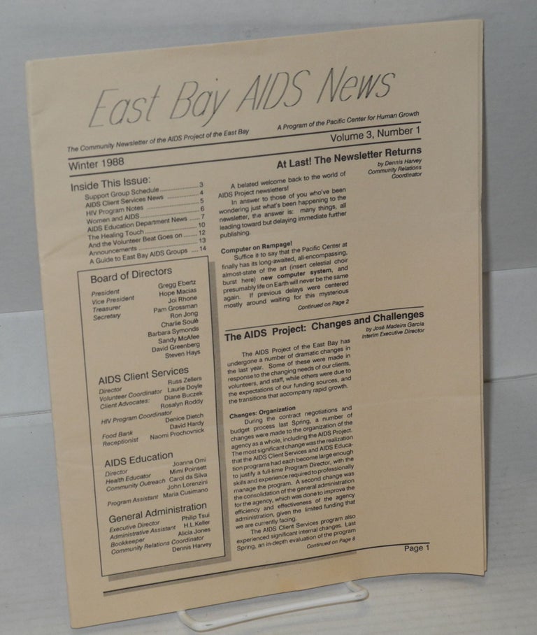 Cat.No: 198579 East Bay AIDS news: the community newsletter of the AIDS Project of the East Bay; vol. 3, #1, Winter 1988. Dennis Harvey, Carol da Silva, Denise Deitch, Russ Zellers, José Madeira Garcia.