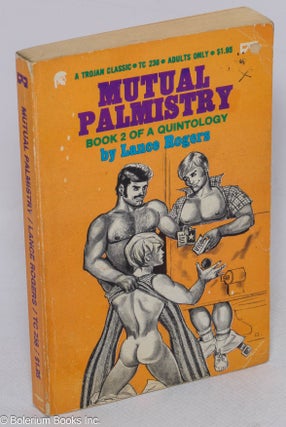 Cat.No: 198606 Mutual Palmistry: book two of a quintology. Lance Rogers