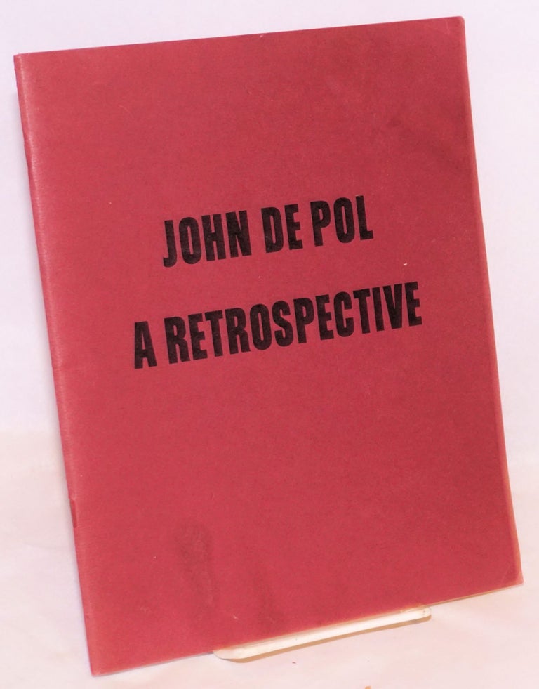 Cat.No: 198659 John De Pol a Retrospective; February 5 to March 1, 1969. John De Pol.
