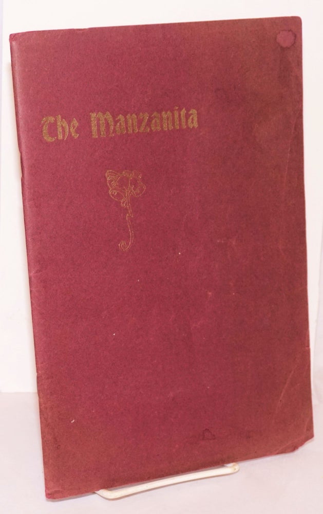 Cat.No: 198670 The Manzanita: Published Quarterly Vo. IX, No 2, December 1914. Mildred E. Hays, Philip Cox Katherine Radcliff, Lewis Morse, Walter Hersch.