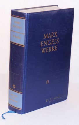 Cat.No: 198821 Karl Marx, Friedrich Engels Werke. Band 12. Karl Marx, Friedrich Engels
