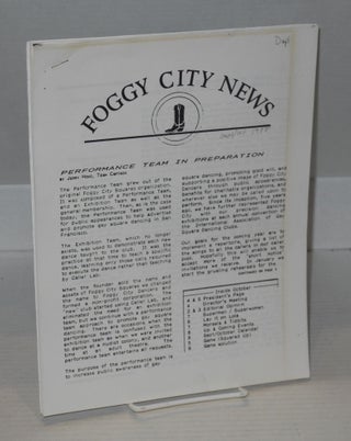 Cat.No: 198906 Foggy City News: September 1988 to July 1991 [five issue broken run]. Marc...