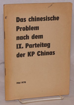 Cat.No: 198938 Das chinesische Problem nach dem IX. Parteitag der KP Chinas. Mai 1970