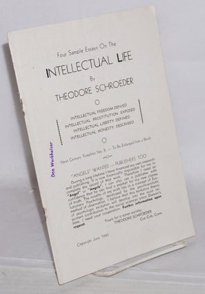 Cat.No: 198953 Four sample essays on the intellectual life: Intellectual freedom denied....
