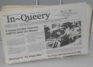 Santa Cruz In-queery: the official monthly publication of the Santa Cruz LGBT Community Center; vol. 9, no. 1 - 5 & 8, January - September 1996 [six issue broken run]