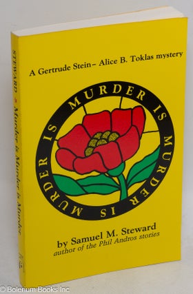 Cat.No: 19916 Murder is Murder is Murder. Samuel M. Steward