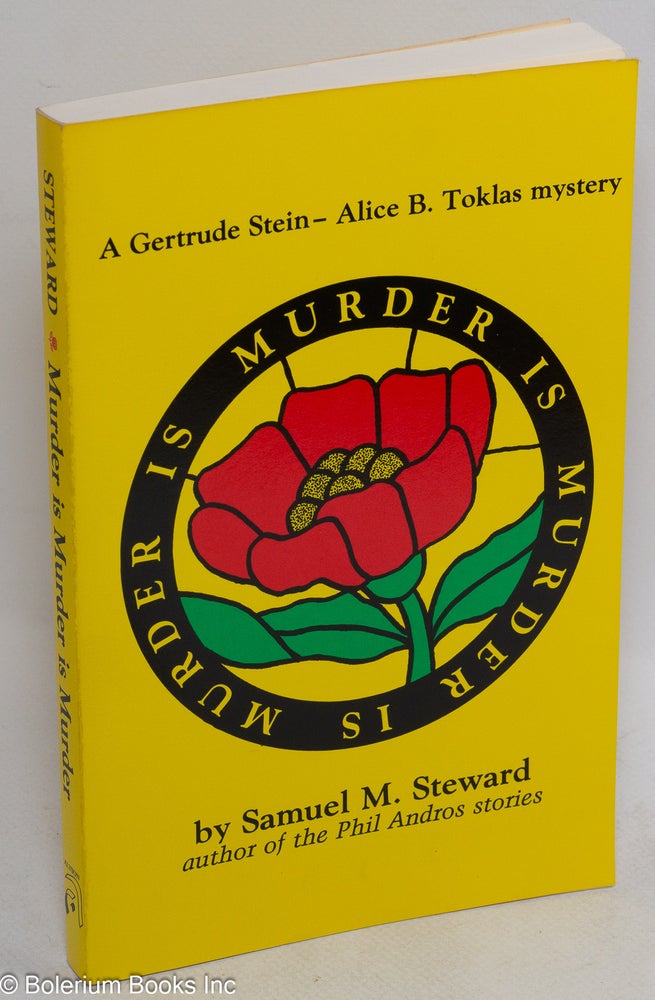 Cat.No: 19916 Murder is Murder is Murder. Samuel M. Steward.