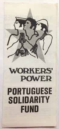 Cat.No: 199196 Portuguese Solidarity Fund. Workers' Power
